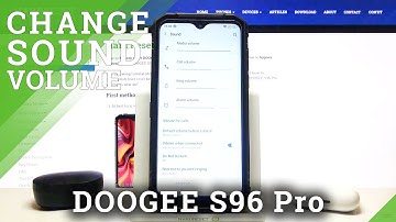 How to Change Ringtone Volume in DOOGEE S96 Pro– Set Up Ringtone Volume