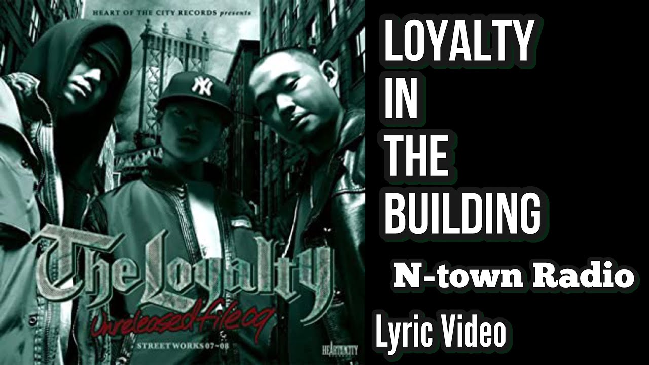 歌詞付き】The Loyalty - Loyalty In The Building & Nite Runners