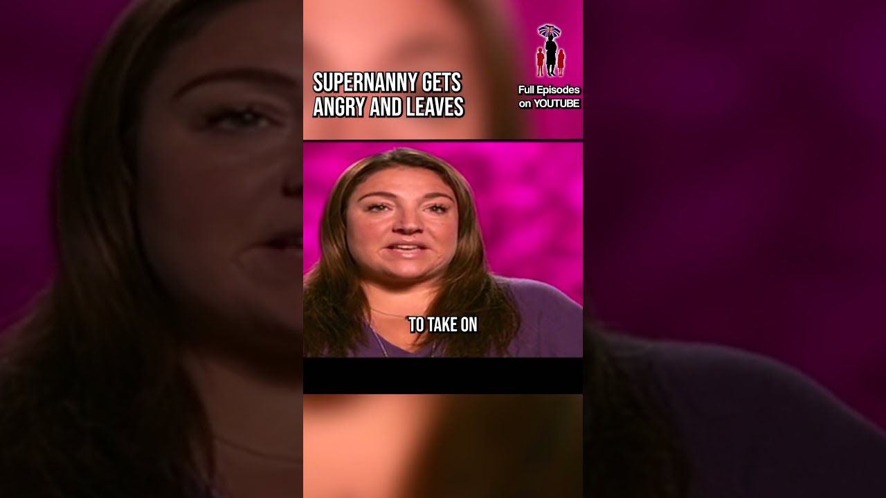 Supernanny Gets So Angry At These Parents She Has To Leave Jofrost Parenting Shock