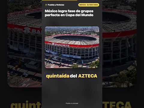 México logra fase de grupos perfecta en Copa del Mundo