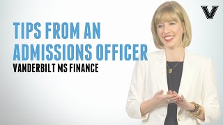 Vanderbilt MS Finance Series | Tips from an admissions officer