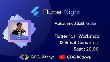 Flutter 101 : Workshop Muhammed Salih Güler