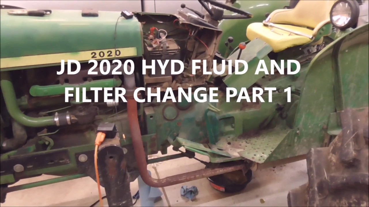 JD 2020 HYD FLUID AND FILTER CHANGE PART 1 YouTube