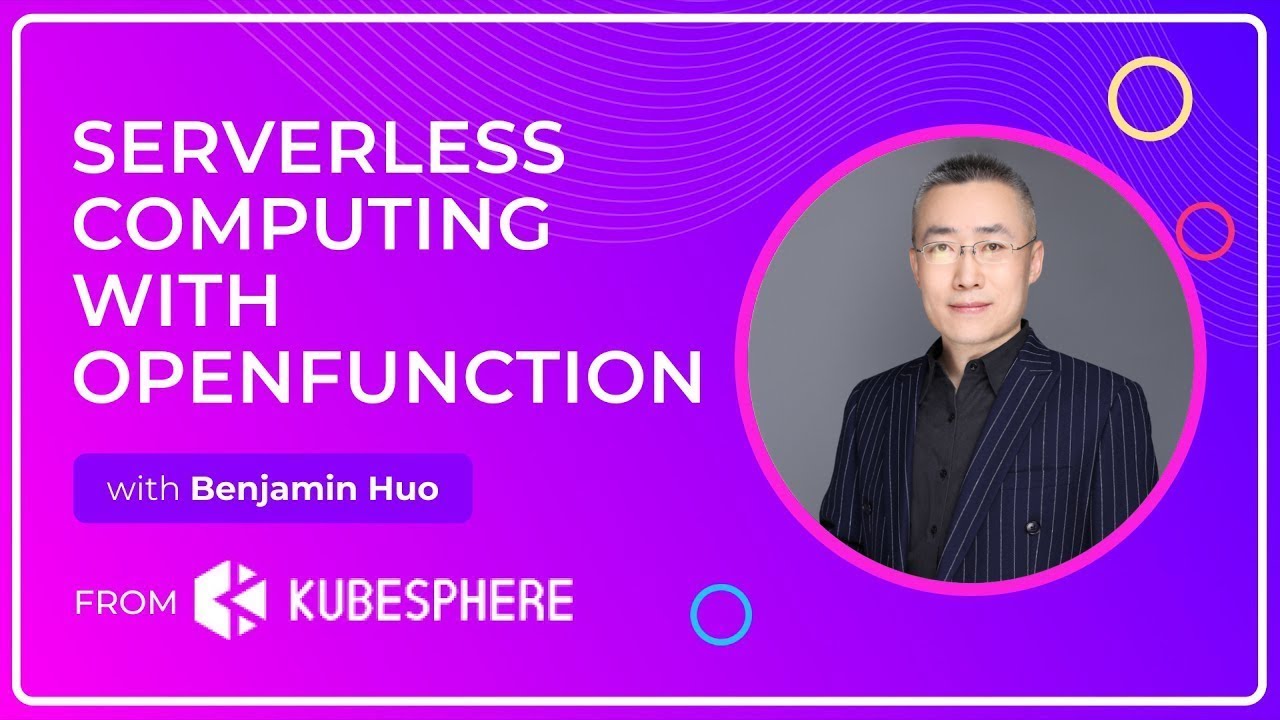 Serverless Computing with OpenFunction - YouTube
