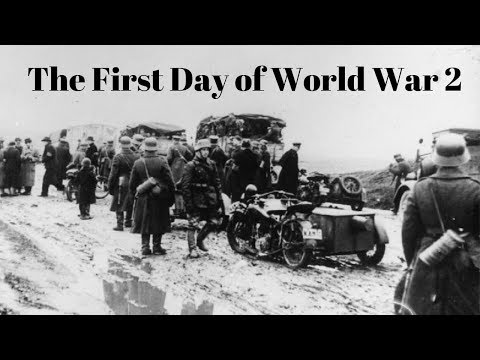 The First Day Of World War 2 - Germany Invades Poland