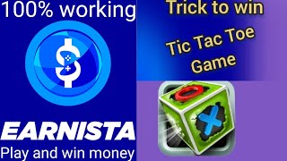 Tic Tac Toe tricks strategy to win all the times | Earnista play and win money free |Try once screenshot 2