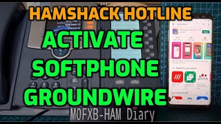 HAMSHACK HOTLINE - First Time Install - Groundwire - app Android screenshot 3