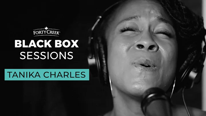 Tanika Charles - "Always Restless" | Forty Creek B...