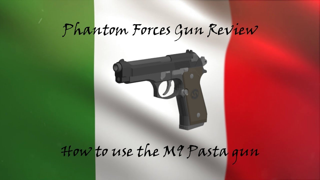 Phantom Forces Gun Review How to Use the M9 Pasta Gun YouTube