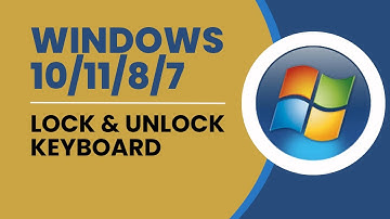 How To Lock & Unlock Keyboard In Windows 11 / 10 / 8 / 7 | Turn On  Off keyboard lock 🔒  🔓 ⌨️✅