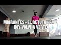 Migrantes + El Retutu + Fmk  hoy volvi a verte (coreografia fitness) Jhael Eddy