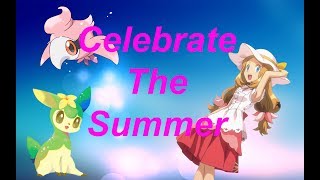 Pokemon AMV Celebrate The Summer