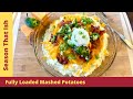 How to: Fully Loaded Mashed Potatoes Recipe