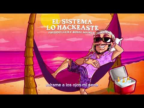 Freddo Lucky Bossi - El Sistema Lo Hackeaste (Audio Lyric)