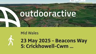 Flyover video: 23 May 2025 - Beacons Way 5: Crickhowell-Cwm Mawr-Slope of Pen Gloch y Pibwr