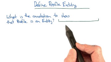 Define Profile Entity - Developing Scalable Apps with Java