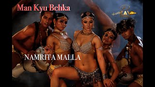 Namrita Malla Dance Cover Mann Kyu Behka Song- Director Sooraj Katoch