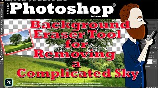 Photoshop: How to Remove a Complicated Sky (Hint: Background Eraser Tool)