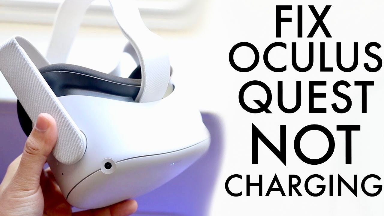 How To Fix Oculus Quest 2 Not Charging