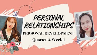 PERSONAL DEVELOPMENT GRADE 11 QUARTER 2 WEEK 1 PERSONAL RELATIONSHIPS
