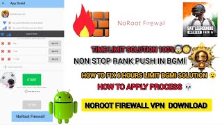 How to Fix 6 Hours Limit Bgmi Solution | NON STOP RANK PUSH IN BGMI | Apply Process NoRoot Firewall💀 screenshot 1