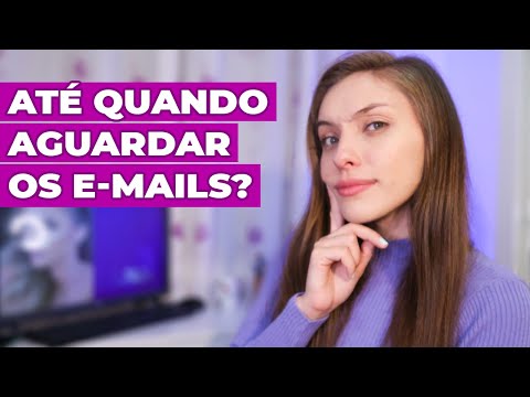 ATÉ QUANDO AGUARDAR OS E-MAILS?