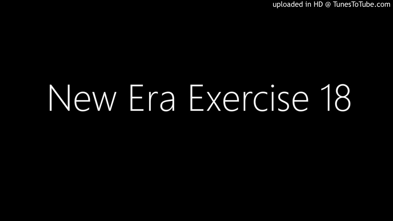 New Era Exercise 18