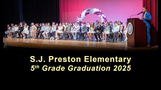 2025 S.J. Preston  5th Grade Graduation