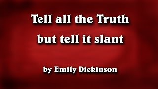 Celebrity Tell all the Truth but tell it slant, by Emily Dickinson (music + lyrics) Net Worth