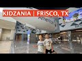 Kidzania  frisco tx