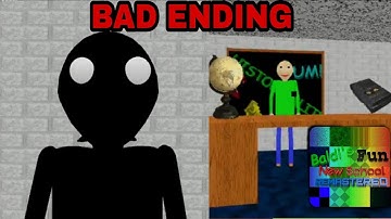 BAD ENDING - Baldi