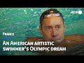 An American artistic swimmer&#39;s Olympic dream | AFP