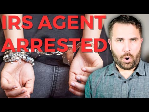 IRS Revenue Agent ARRESTED On Tax Charges Over Only $20,000 in Taxes!