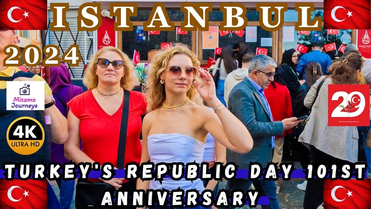 Turkey's Republic Day 101st Anniversary | Istanbul 4K, Taksim Square to Galata Tower | Oct 29, 2024