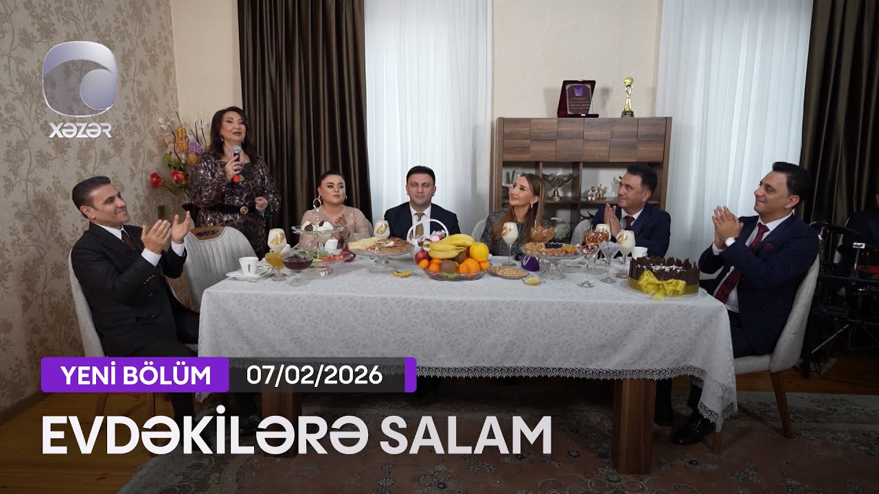 Evdəkilərə Salam - İlkin və Elnur Talıbov  07.02.2026