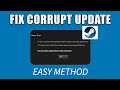 How To Fix Steam Corrupt Update Files  | Quick &amp; Easy Method