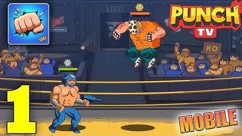Punch tv Gameplay Walkthrough Part 1 [ Android ] - No Commentary