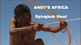 SPRINGBOK HUNT -- ANDY'S AFRICA -- EPISODE 3