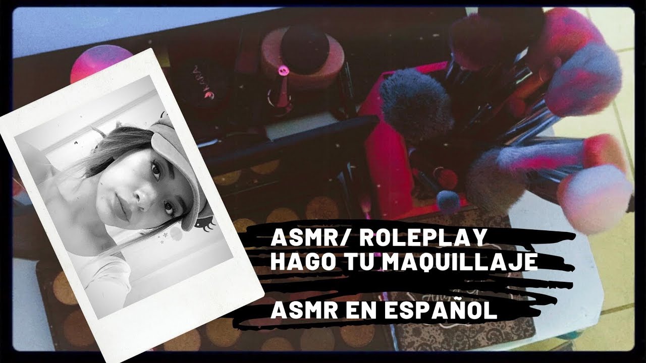 ASMR/ ROLEPLAY/ Hago tu maquillaje/ ASMR en español/ Relajante/ Andrea ASMR 🦋