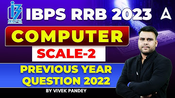 IBPS RRB Scale2 | Computer Awareness | Previous Year Questions 2022 By Vivek Pandey