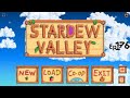 Stardew Valley - Let's Play Ep.176