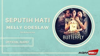 Melly Goeslaw - Seputih Hati |  Audio