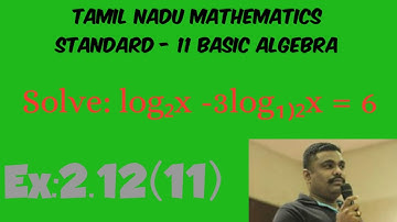 Standard-11/Basic Algebra/Ex:2.12(11)/ Solve:log₂x -3log₁₎₂x = 6