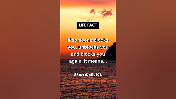 If Someone Blocks You, Unblocks You, And Blocks You Again, It Means… #shorts #life #psychologyfacts