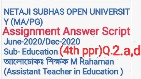 N.S.O.U Assignment Answer Script, Education 4th paper