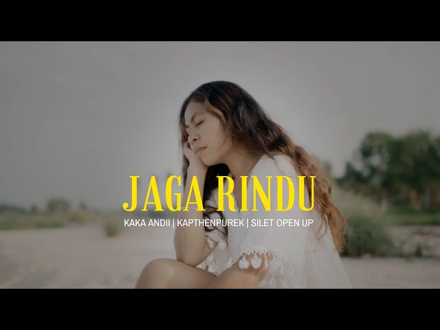 KapthenpureK - Jaga Rindu Ft Kaka Andii X Silet Open Up (Official Music Video) class=