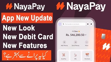 NayaPay 2025 Official Update Exploring the New Look, Debit Card & Features | Nayapay App New Update