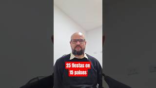 25 Fiestas En 15 Paises...