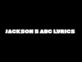 ABC Song Lyrics By: Jackson 5