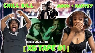 REACTION to  [XG TAPE #1] Chill Bill (JURIN, HARVEY)